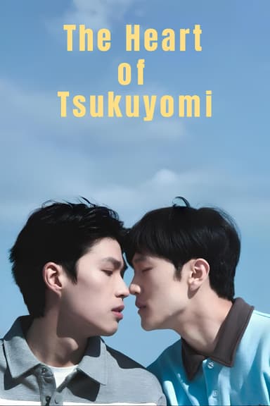 The Heart of Tsukuyomi's poster